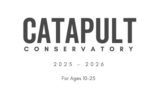 Catapult Conservatory 2025-2026